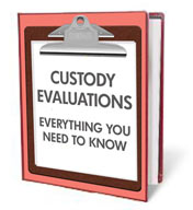 Everything You Need To Know About Child Custody Evaluations